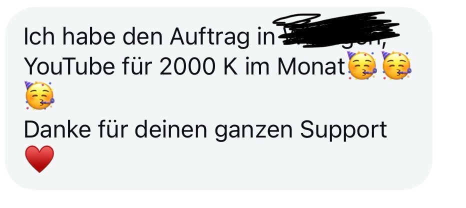 Erfolgs-Nachricht aus der Community: Auftrag für YouTube über 2.000 € im Monat